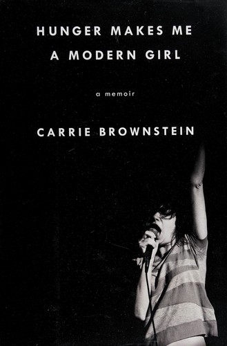 Hunger Makes Me a Modern Girl: A Memoir cover