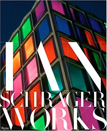 Ian Schrager: Works cover
