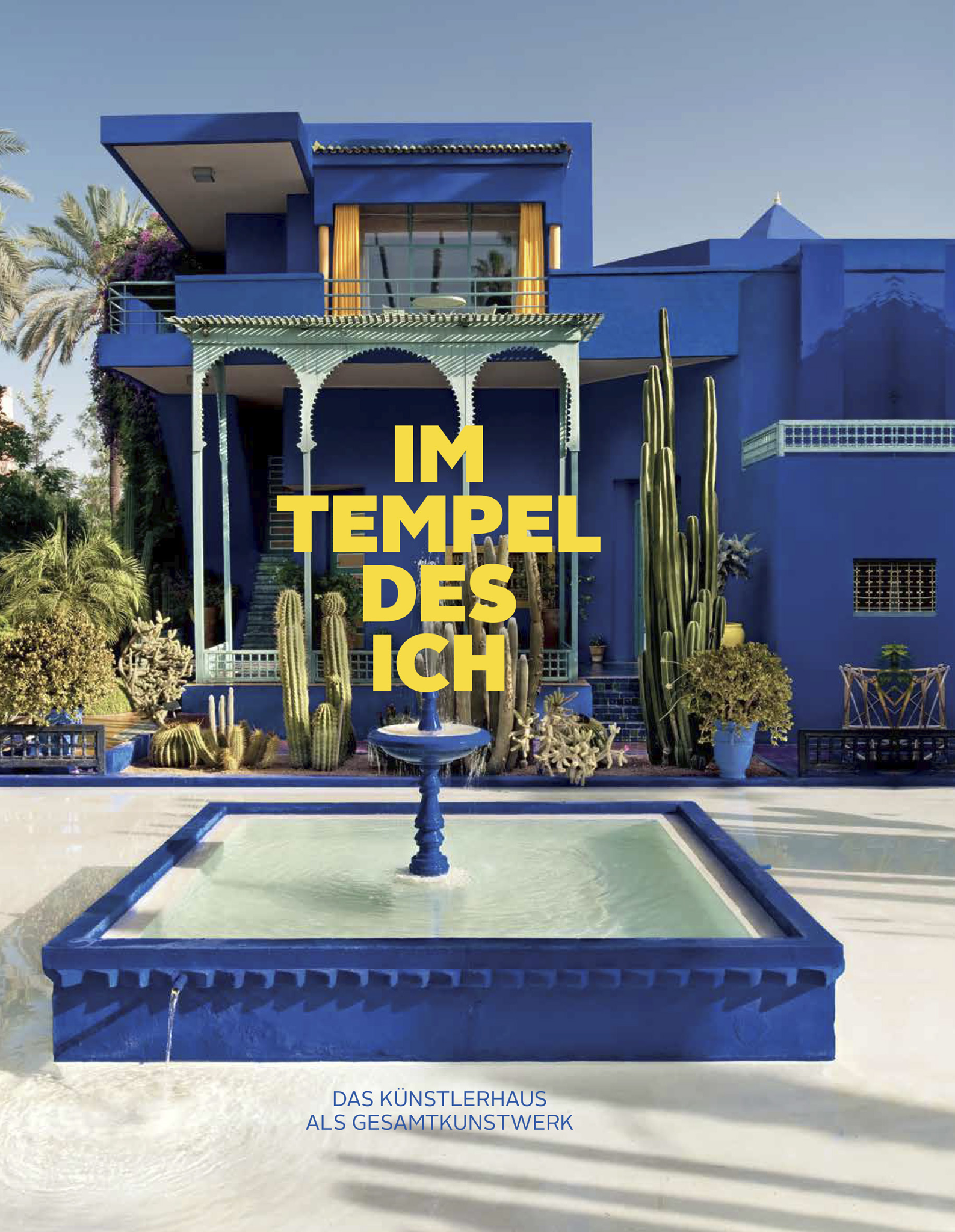 Im Tempel des Ich. Das Künstlerhaus als Gesamtkunstwerk cover