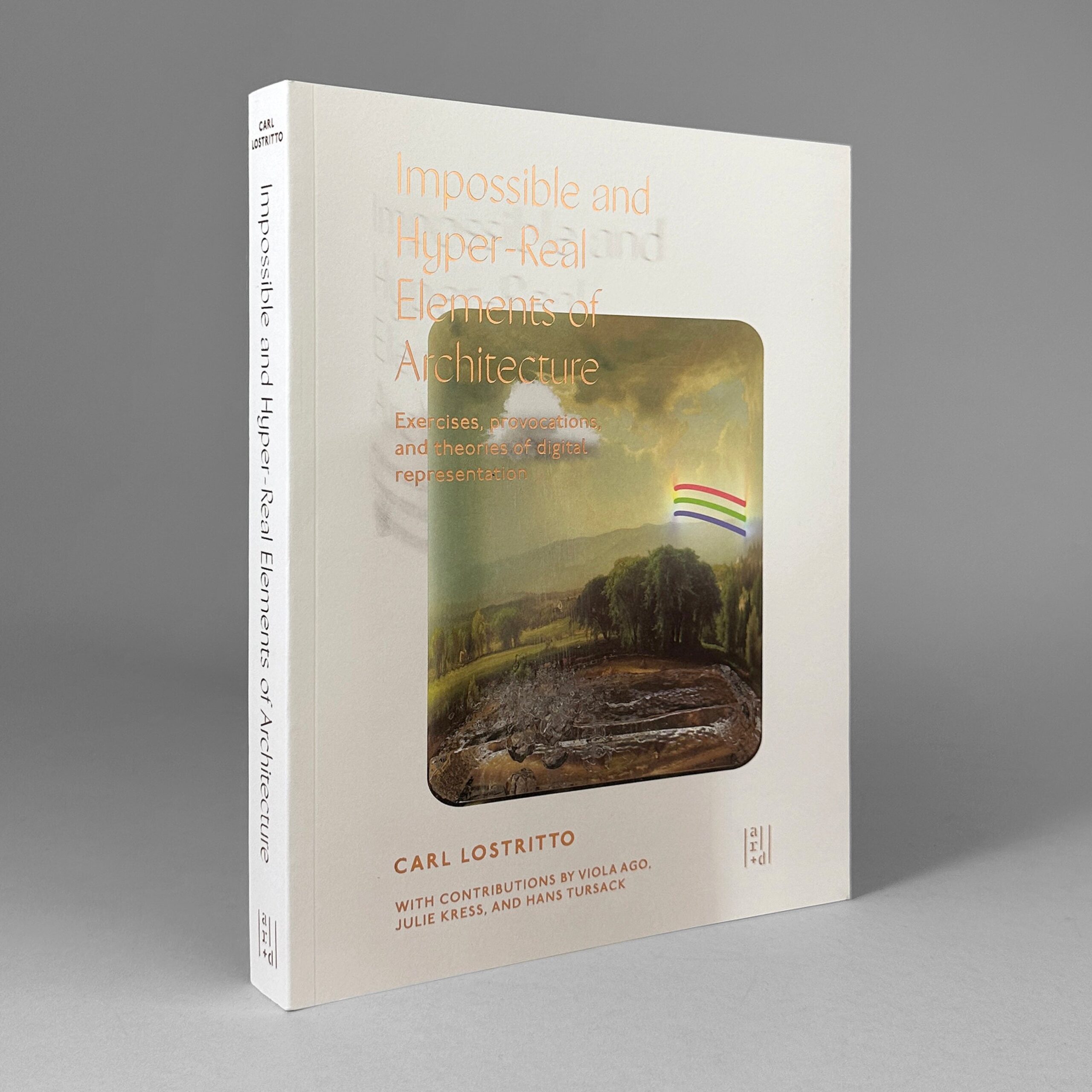 Impossible and Hyper-Real Elements of Architecture