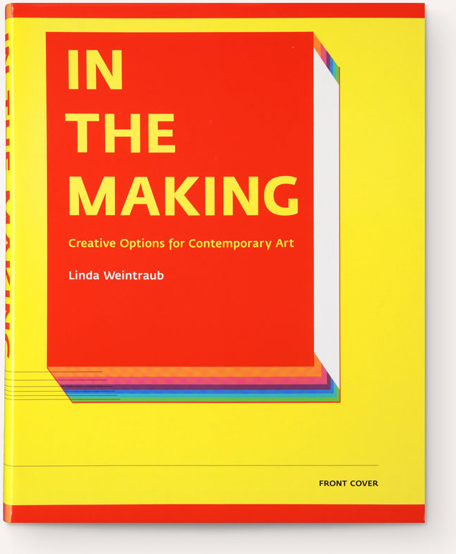 In the Making: Creative Options for Contemporary Art
