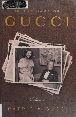 In the Name of Gucci: A Memoir cover