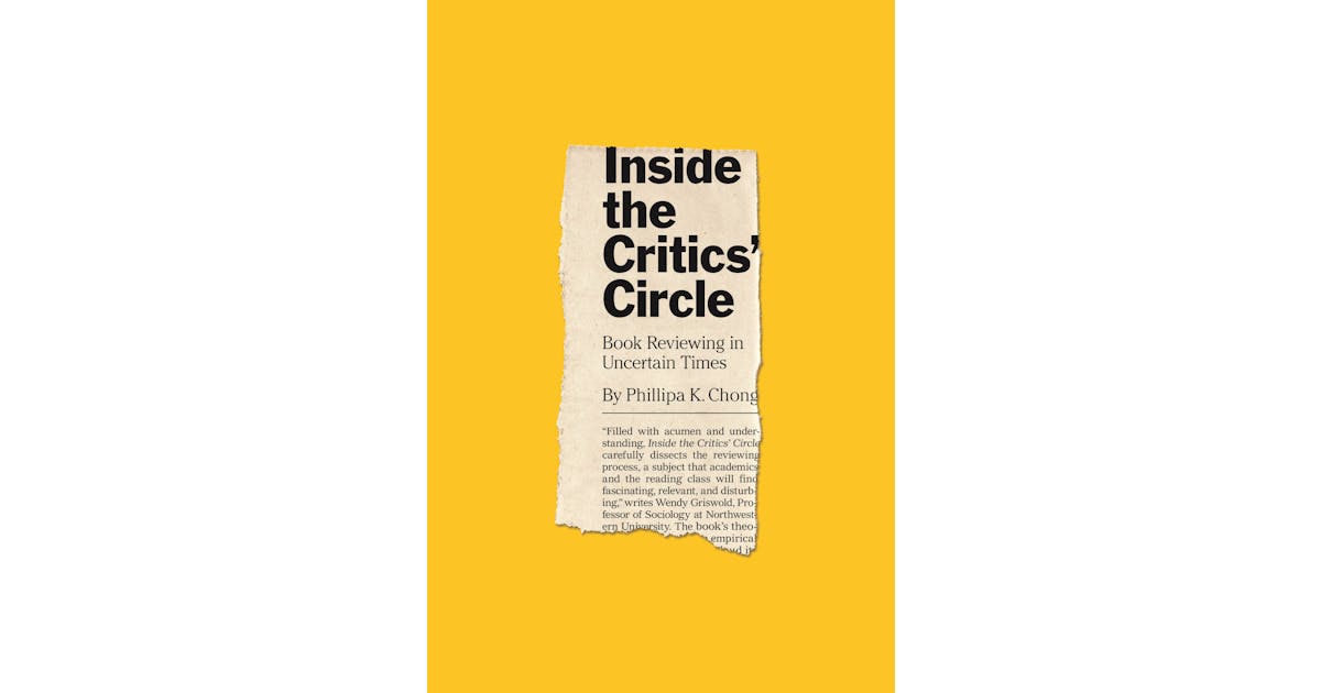 Inside the Critics’ Circle: Book Reviewing in Uncertain Times