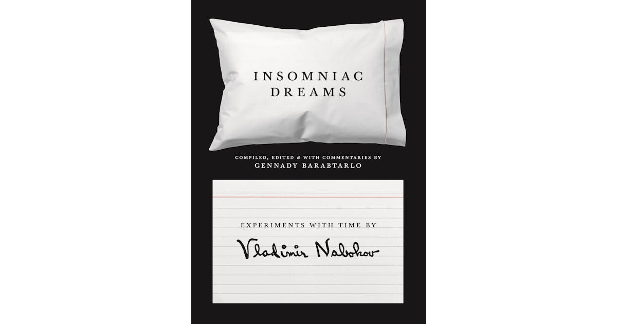 Insomniac Dreams: Experiments with Time by Vladimir Nabokov cover