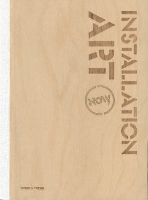Installation Art Now cover