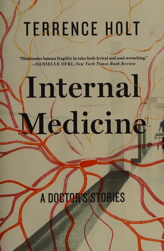 Internal Medicine: A Doctor’s Stories cover