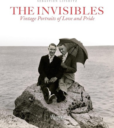 Invisibles: Vintage Portraits of Love and Pride cover
