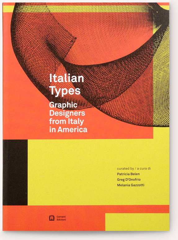 Italian Types: Graphic Designers From Italy In America