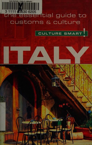 Italy – Culture Smart!: The Essential Guide to Customs & Culture Volume 65 (Second Edition, Second) cover