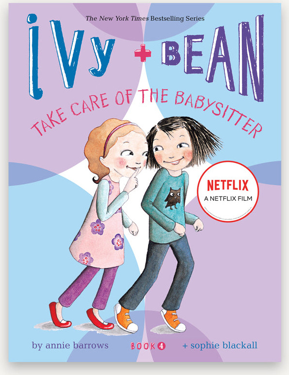 Ivy and Bean Take Care of the Babysitter (Book 4)