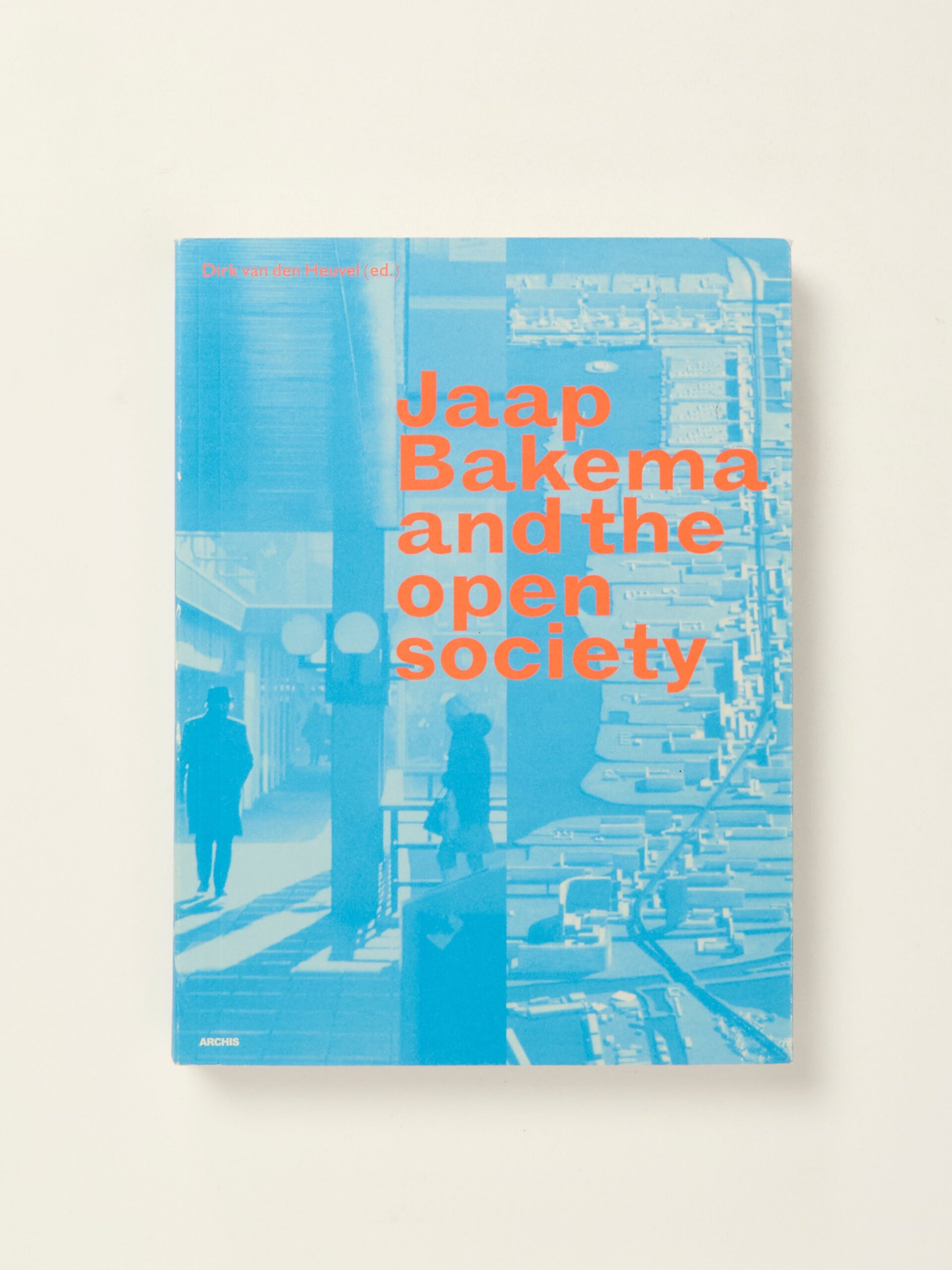 Jaap Bakema And The Open Society