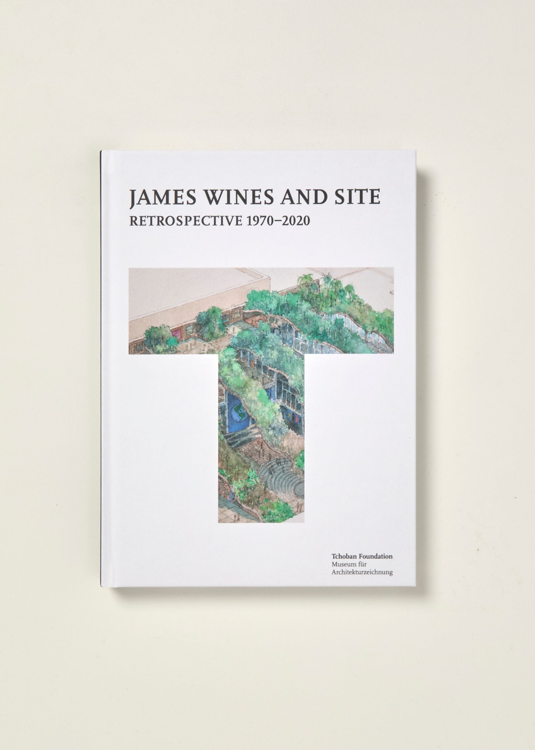 James Wines and SITE: Retrospective 1970–2020
