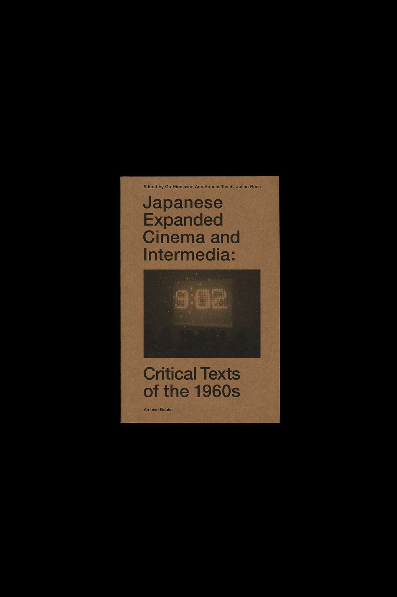 Japanese Expanded Cinema And Intermedia – Critical Texts Of The 1960s