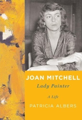 Joan Mitchell: Lady Painter cover