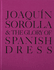 Joaqu�n Sorolla and the Glory of Spanish Dress cover