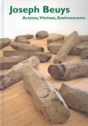 Joseph Beuys: Actions, Vitrines, Environments cover