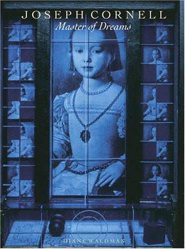 Joseph Cornell: Master of Dreams cover
