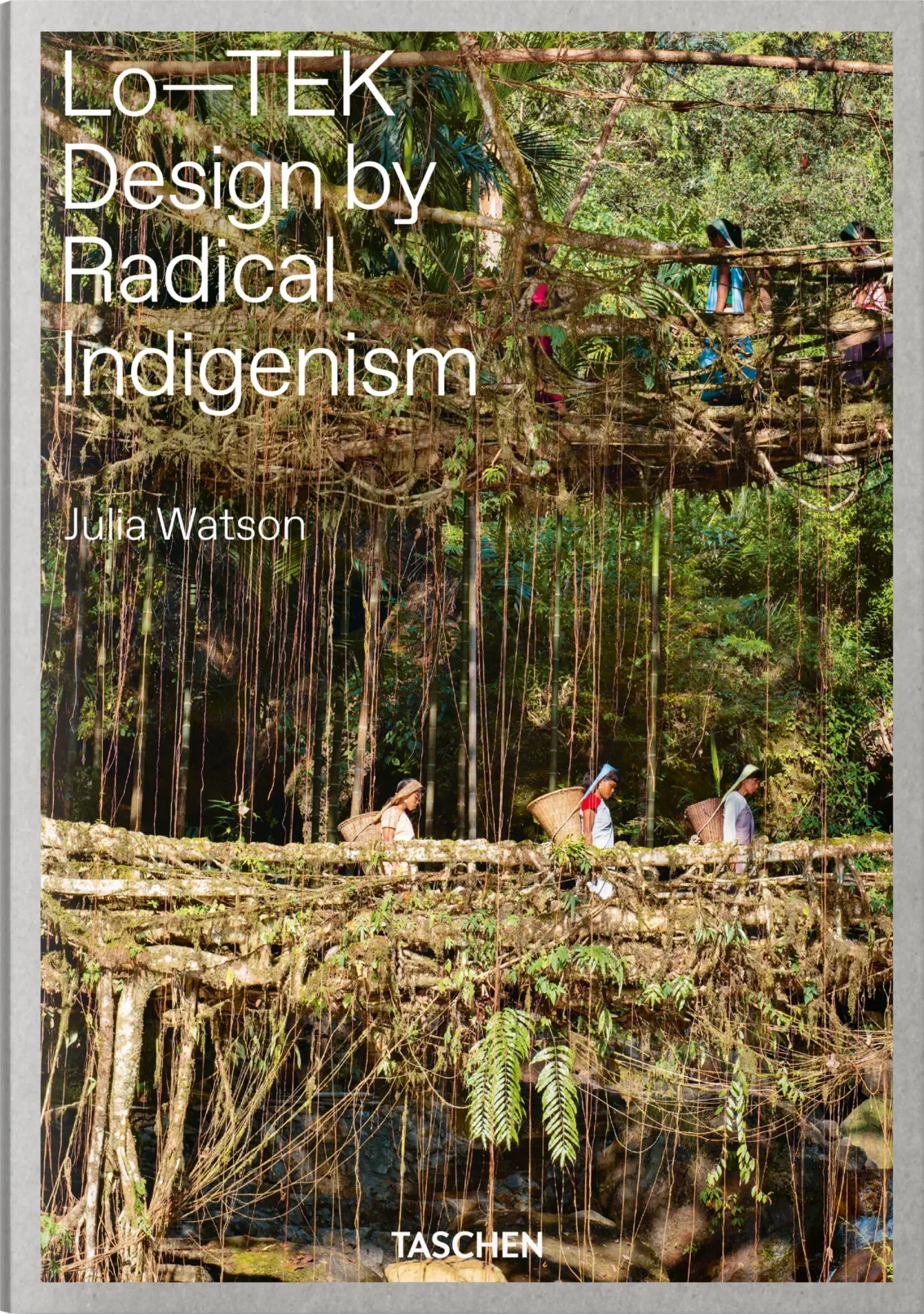 Julia Watson. Lo—TEK. Design by Radical Indigenism cover