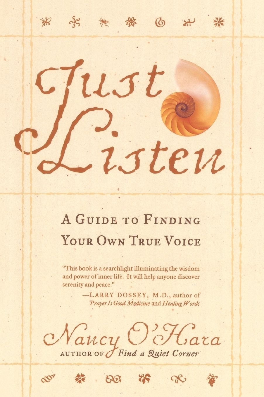 Just Listen: A Guide to Finding Your Own True Voice cover