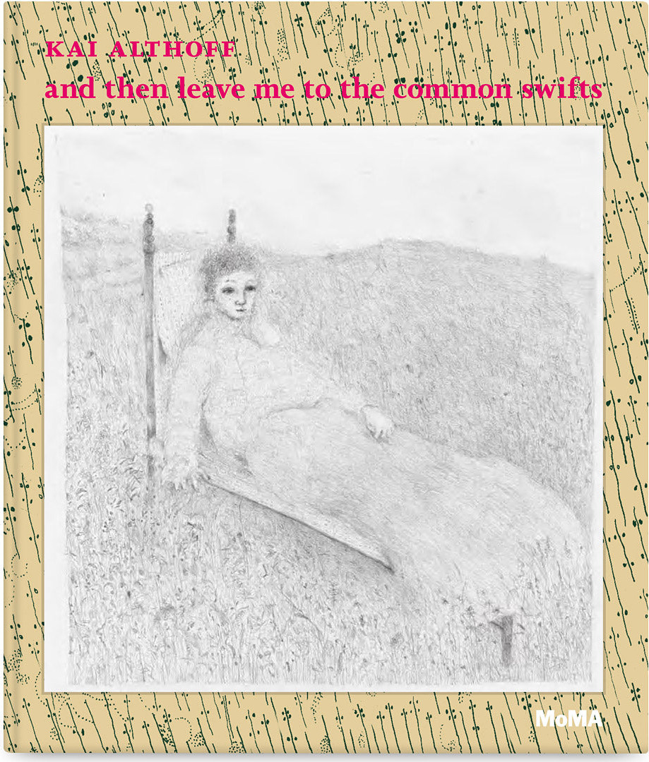 Kai Althoff: and then leave me to the common swifts – Hardcover