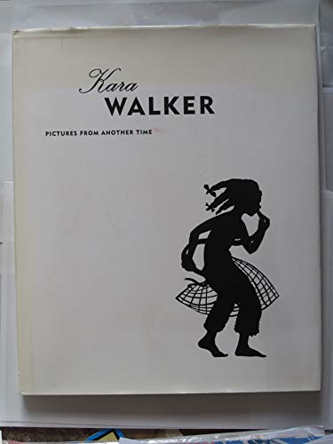 Kara Walker: Narratives of a Negress