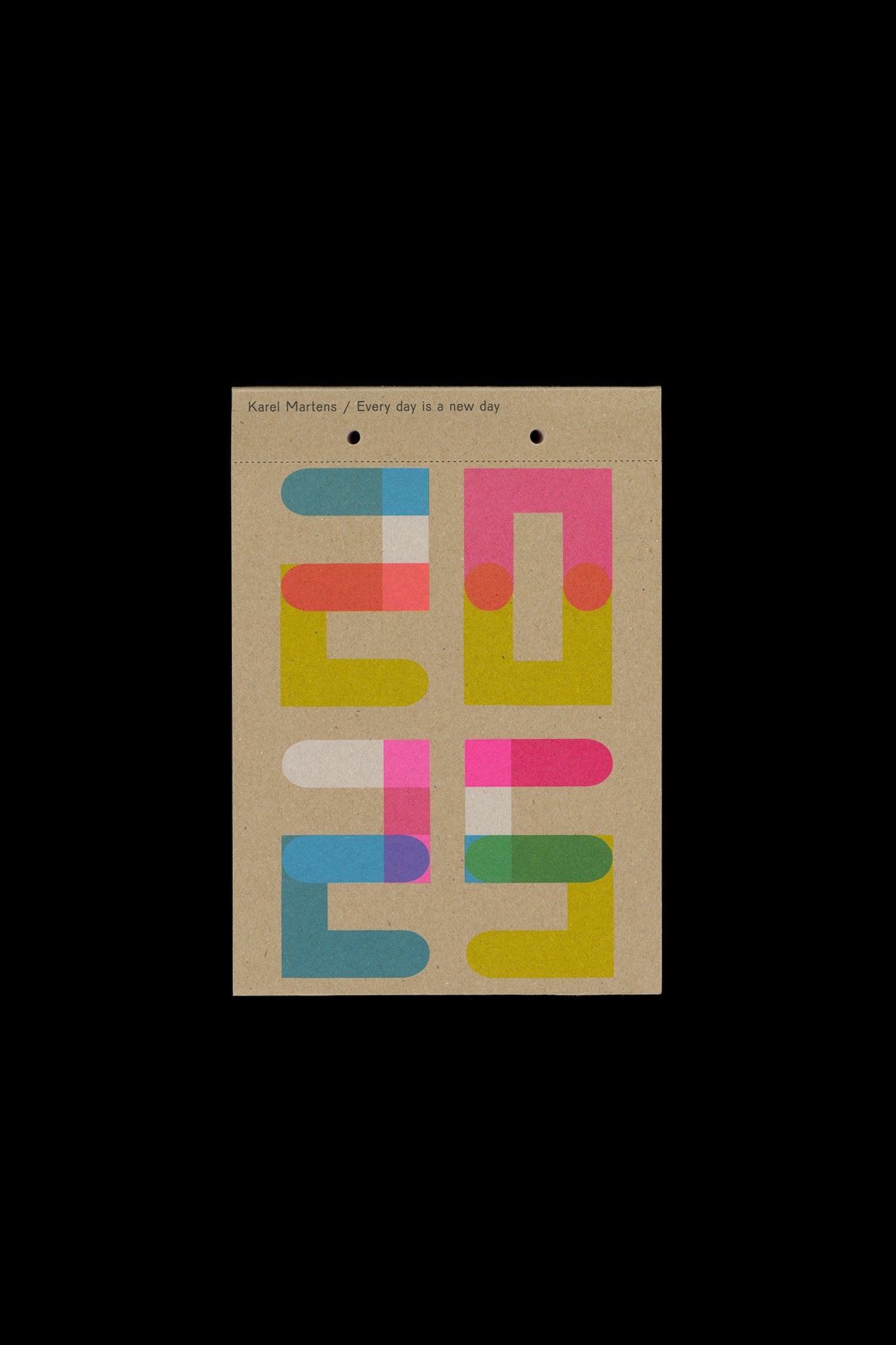 Karel Martens: Every Day Is a New Day – Calendar 2025