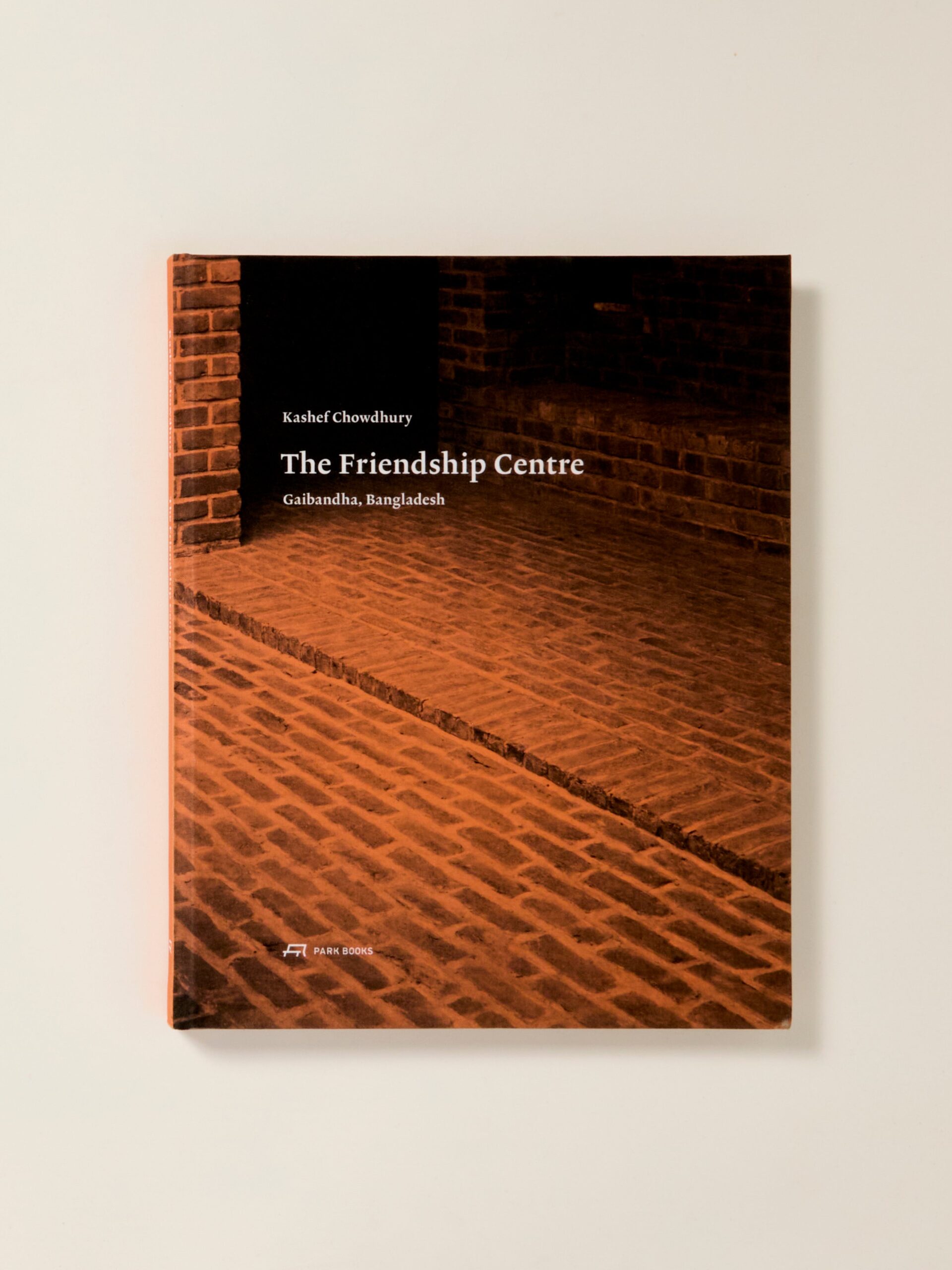 Kashef Chowdhury: The Friendship Centre – Gaibandha, Bangladesh