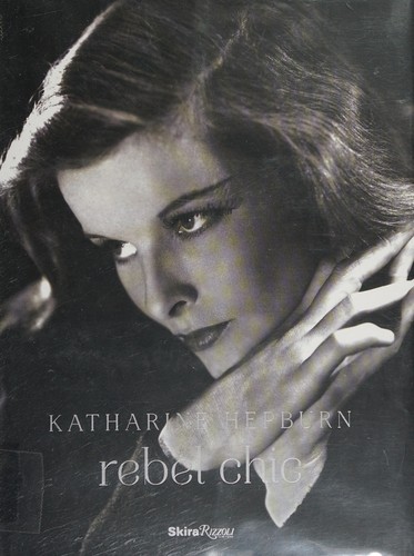 Katharine Hepburn: Rebel Chic cover