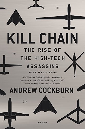 Kill Chain: The Rise of the High-Tech Assassins cover