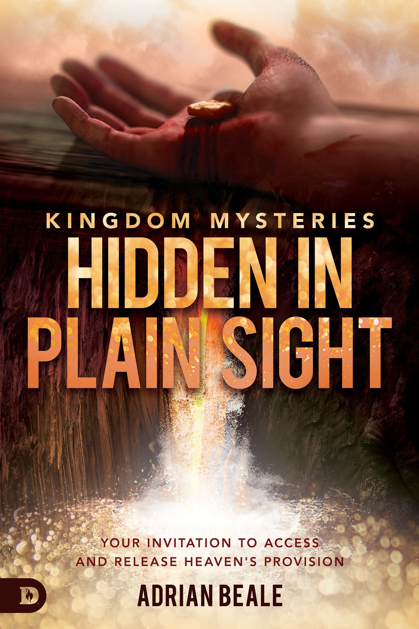 Kingdom Mysteries: Hidden in Plain Sight: Your Invitation to Access and Release Heaven’s Provision cover