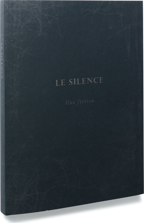 LE SILENCE Une fiction