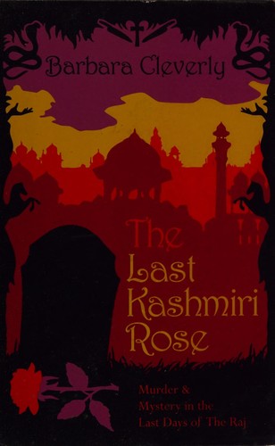 The Last Kashmiri Rose