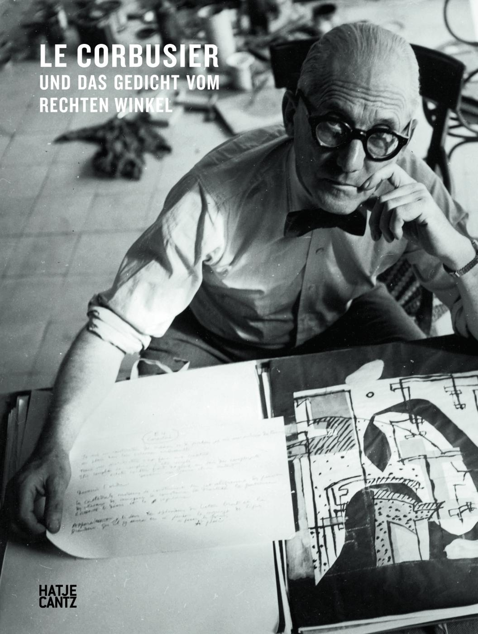 Le Corbusier und das Gedicht vom rechten Winkel