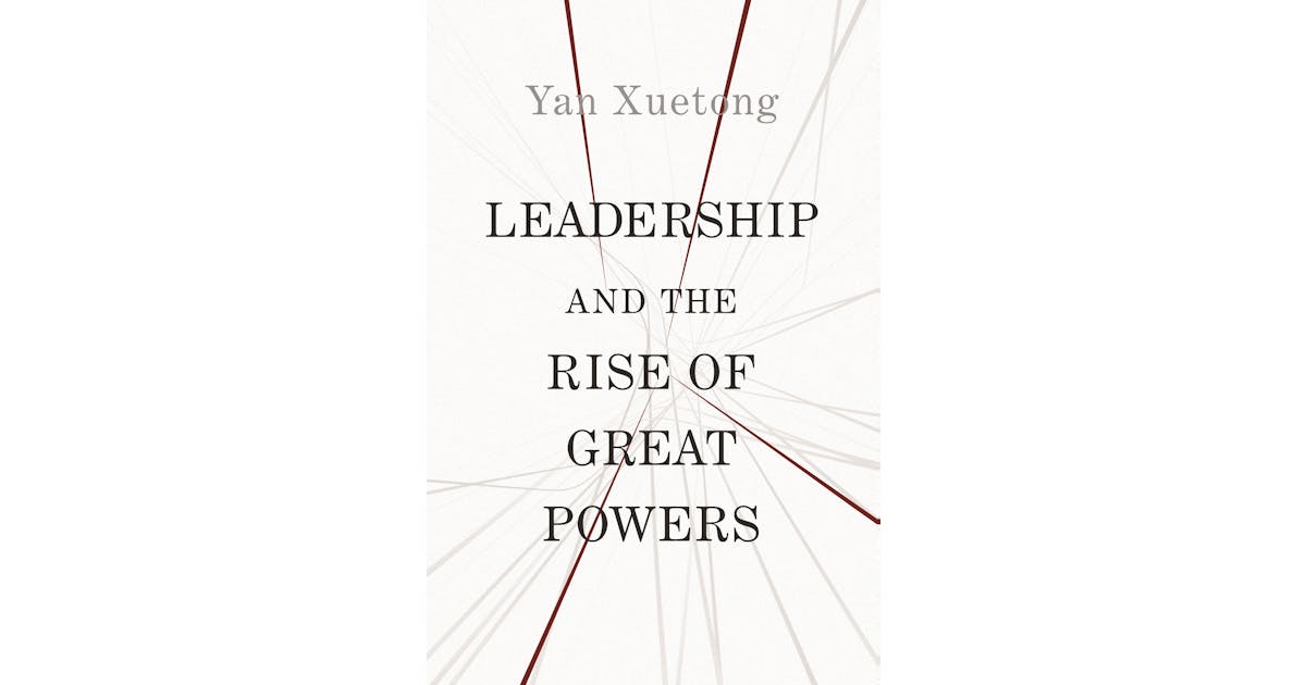 Leadership and the Rise of Great Powers cover