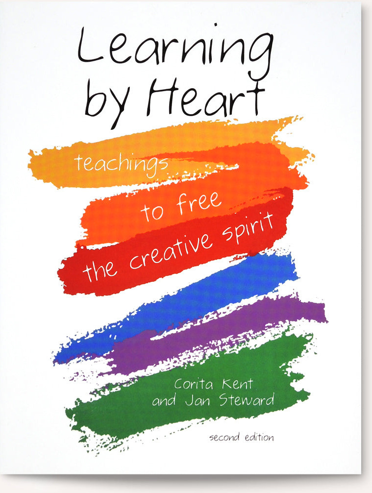 Learning by Heart: Teachings to Free the Creative Spirit