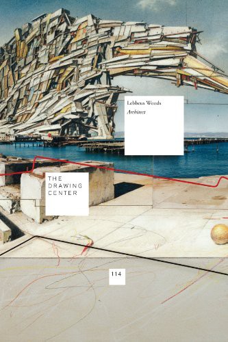 Lebbeus Woods, Architect