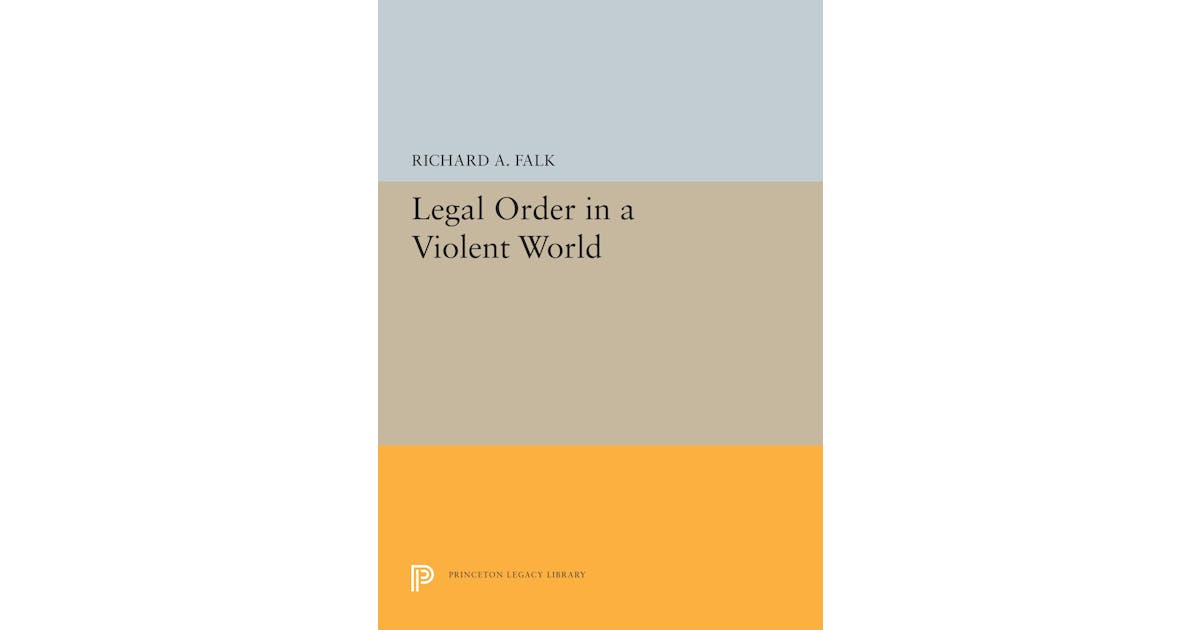 Legal Order in a Violent World