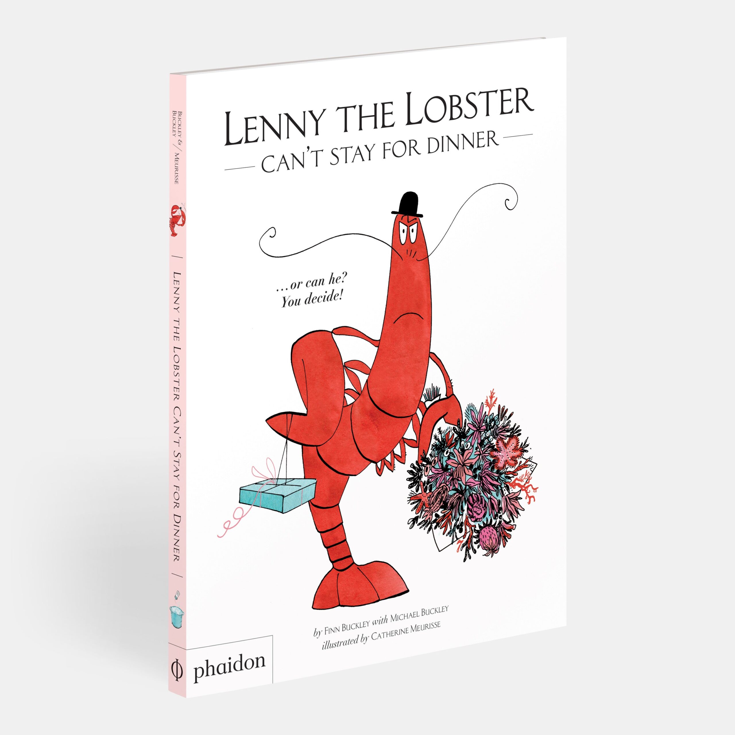 Lenny the Lobster Can’t Stay for Dinner: …or can he? You decide!