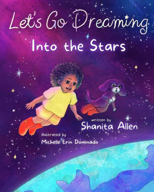 Let’s Go Dreaming // Into the Stars