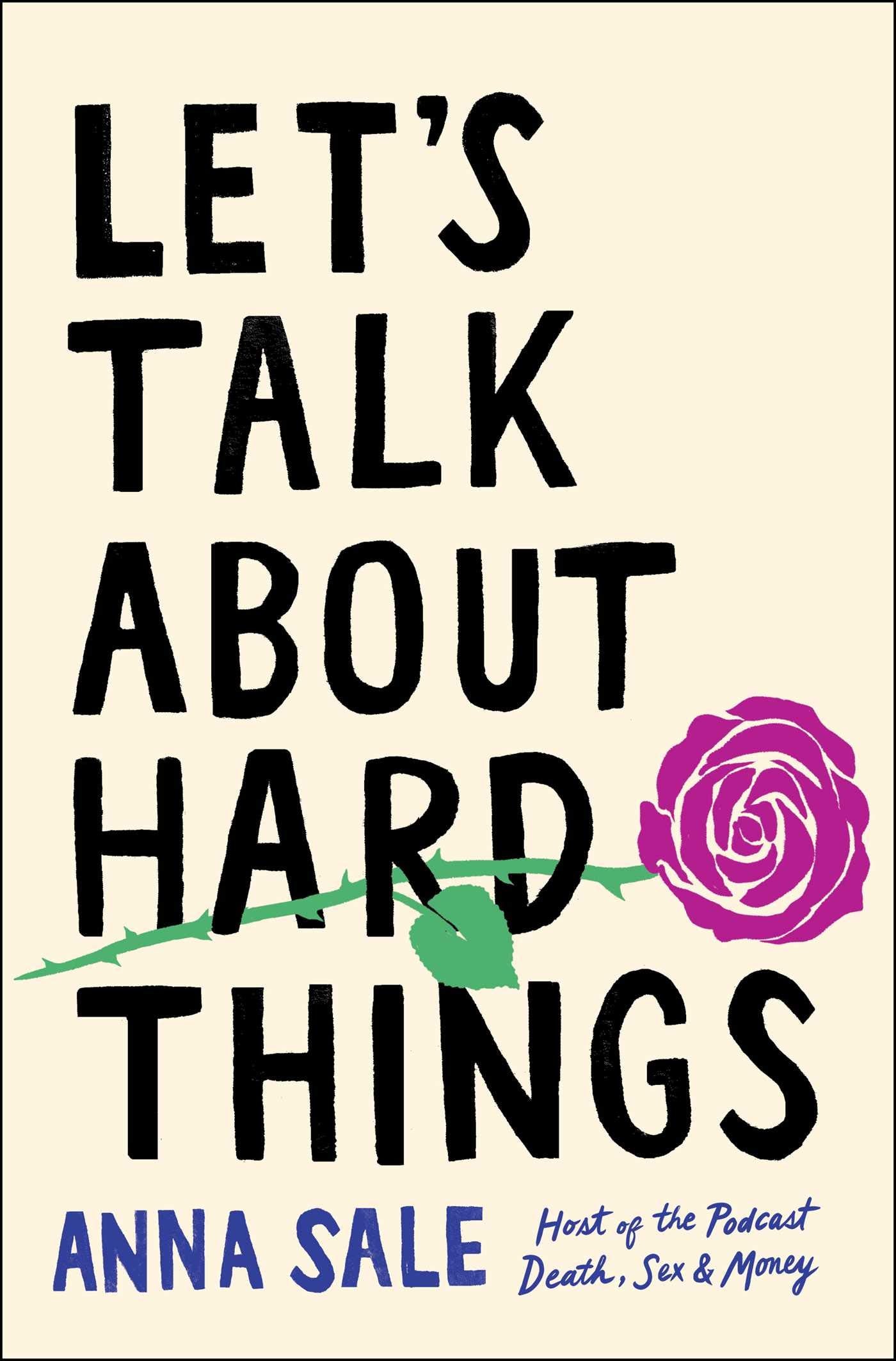 Let’s Talk about Hard Things
