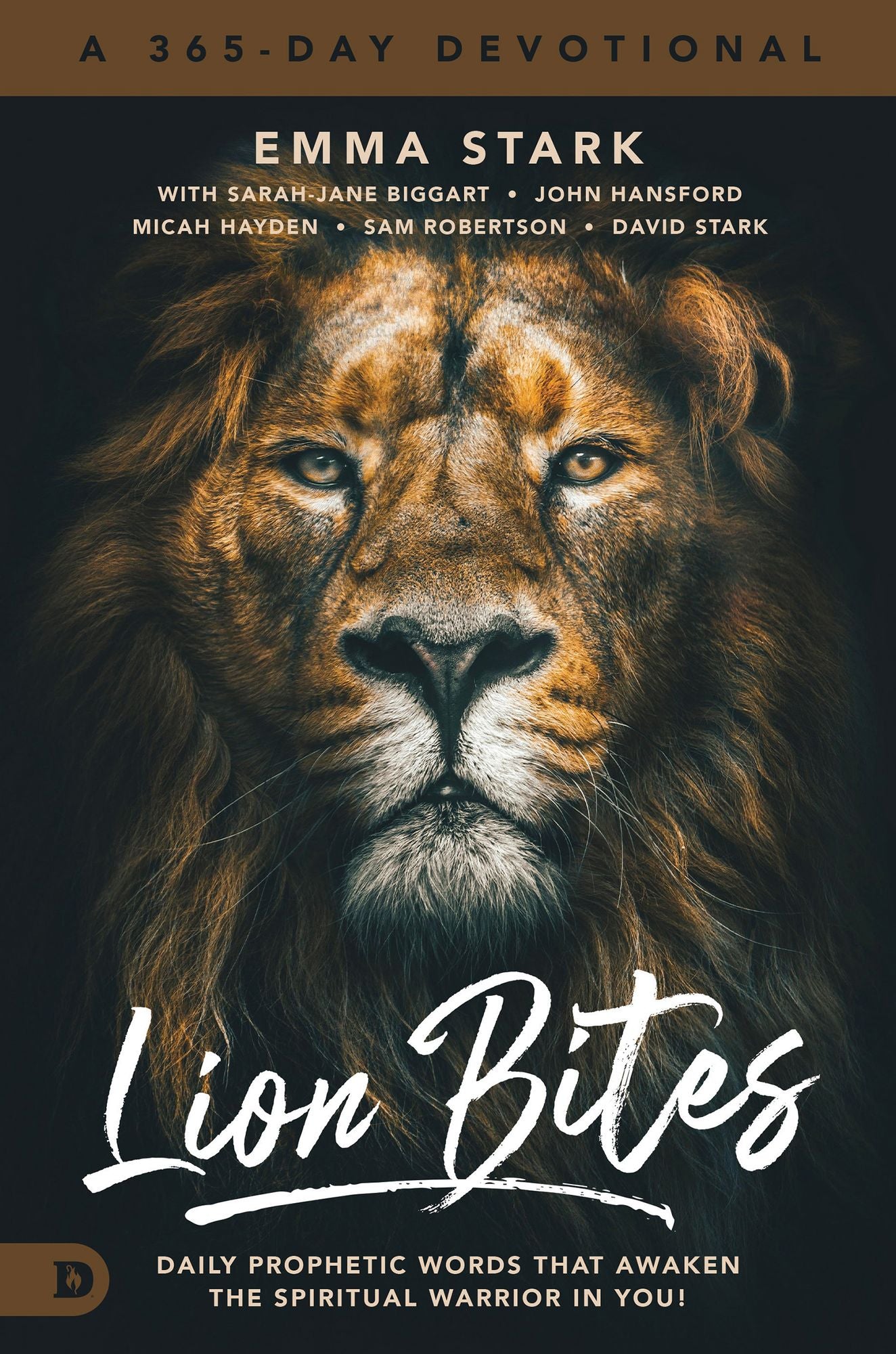 Lion Bites: Daily Prophetic Words That Awaken the Spiritual Warrior in You! cover