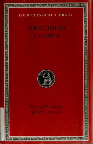 Lives of the Caesars, Volume I: The Deified Julius. the Deified Augustus. Tiberius. Gaius Caligula cover