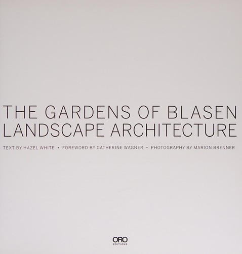 Living Land: The Gardens of Blasen Landscape Architecture cover