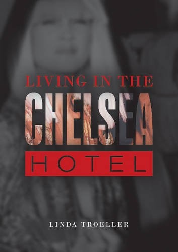 Living in the Chelsea Hotel cover