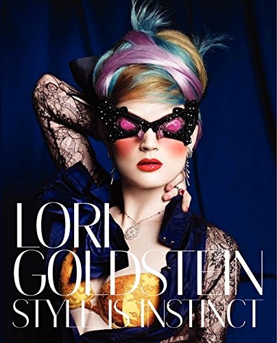 Lori Goldstein: Style Is Instinct cover