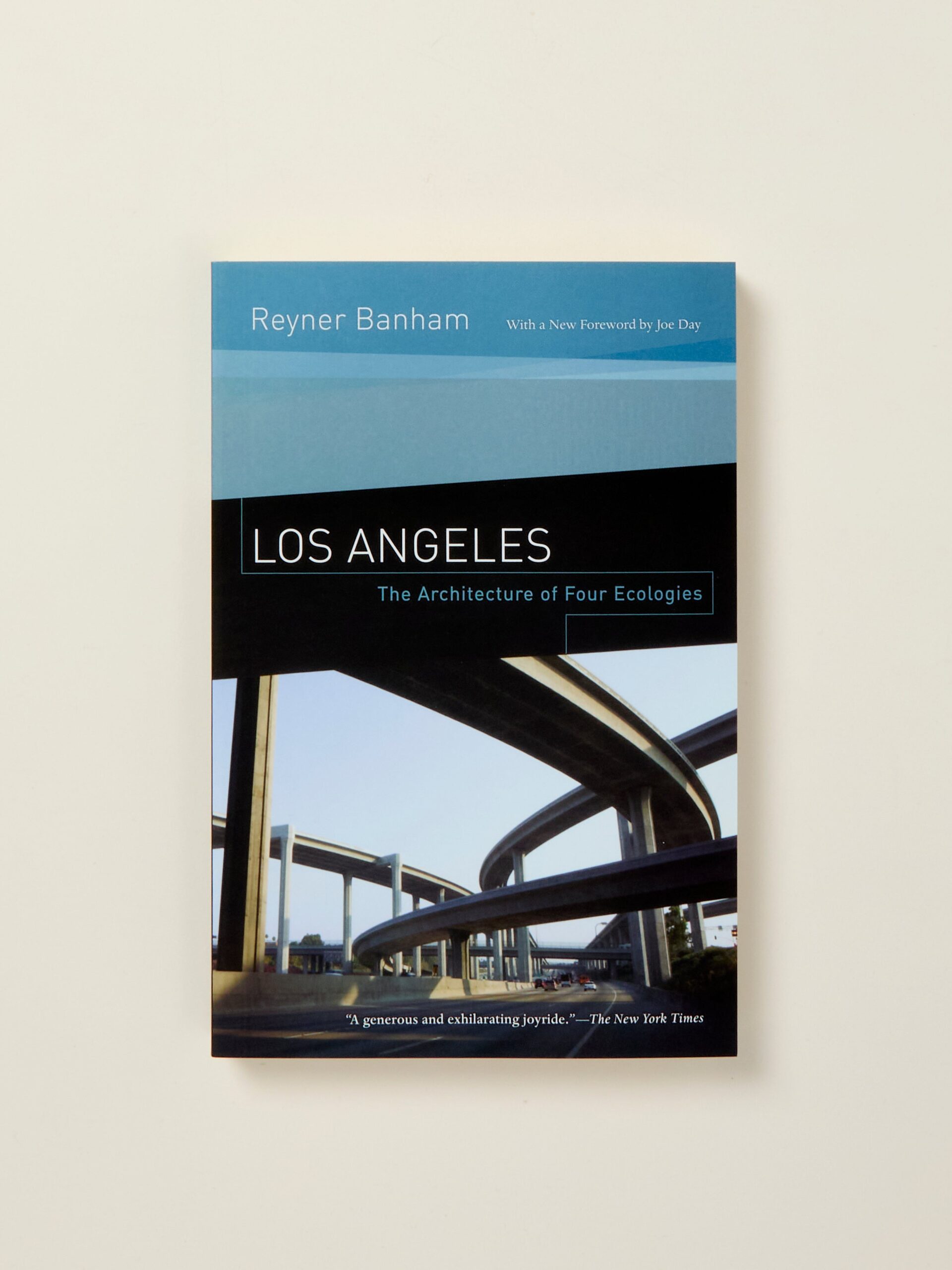 Los Angeles: The Architecture of Four Ecologies