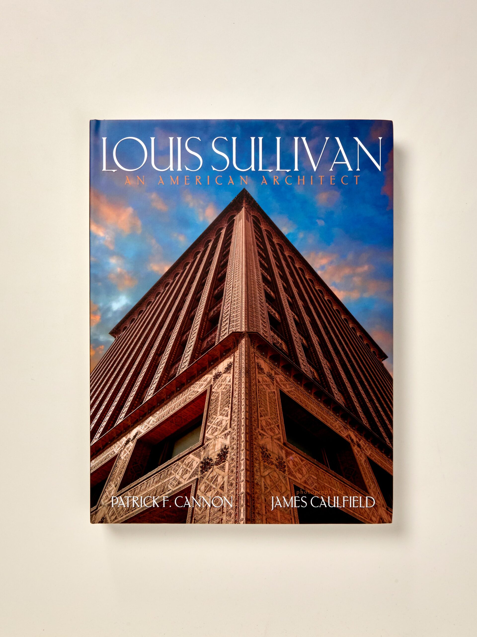 Louis Sullivan: An American Architect