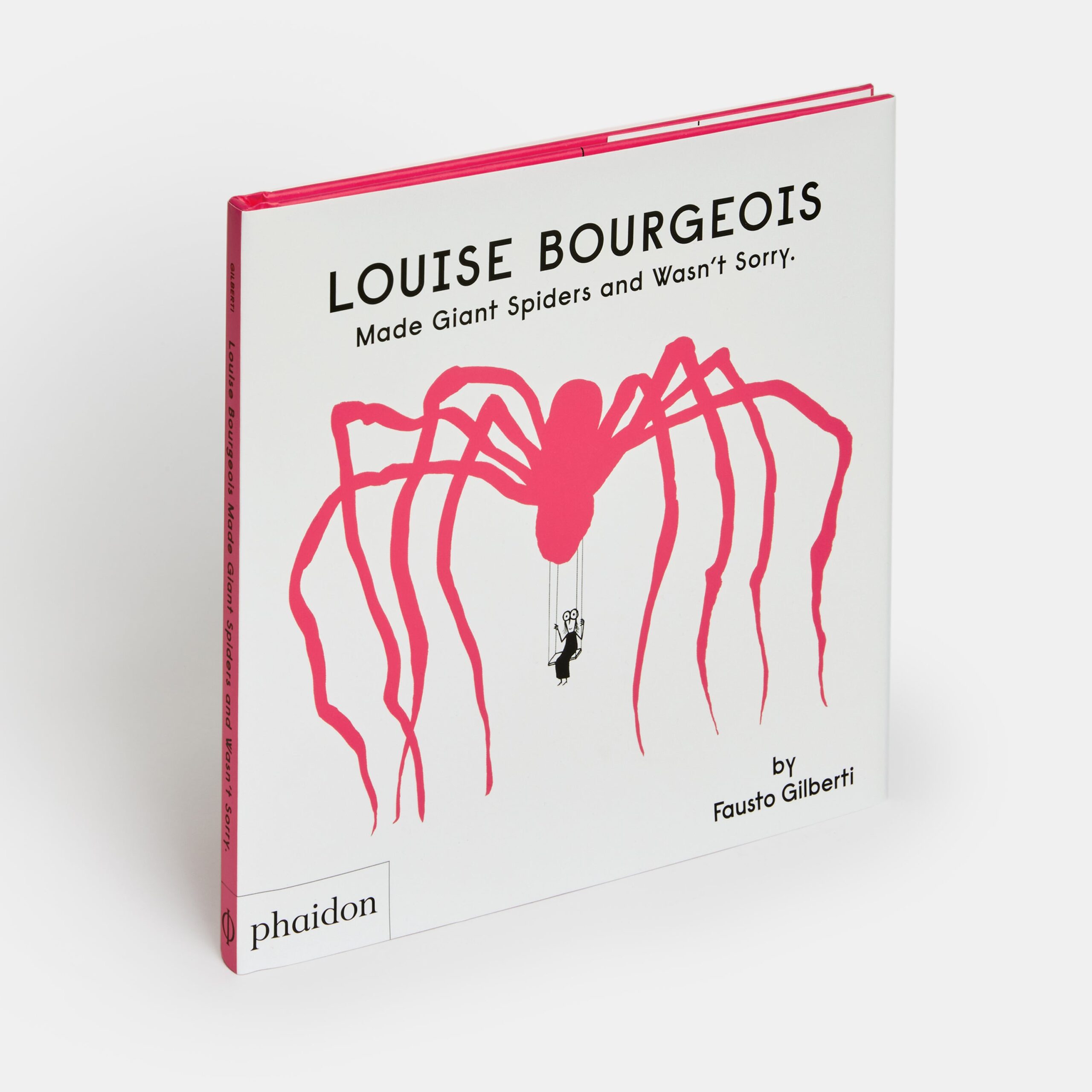 Louise Bourgeois Made Giant Spiders and Wasn’t Sorry. cover