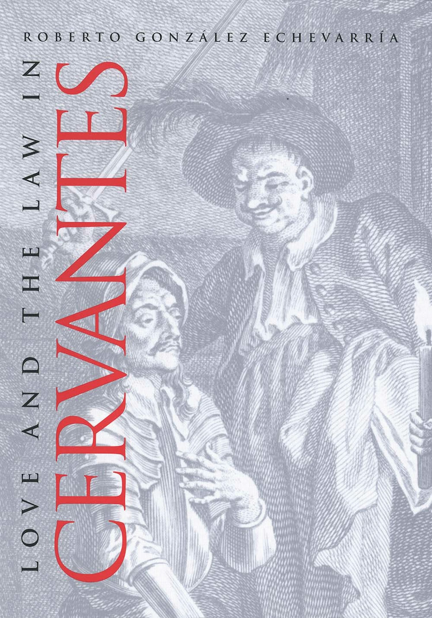 Love and the Law in Cervantes