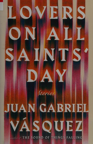 Lovers on All Saints’ Day: Stories